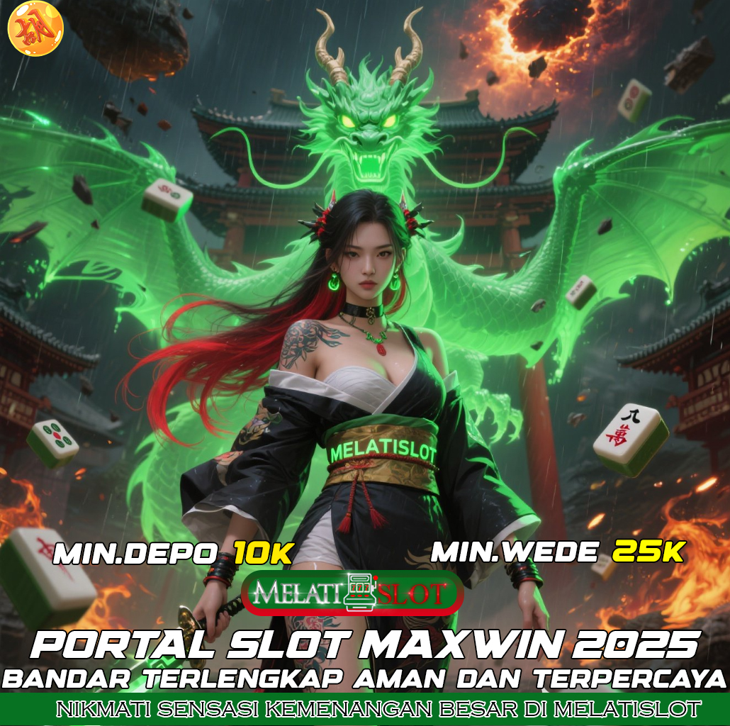 MELATISLOT Slot Maxwin 2025, Situs Terbesar Dengan Bonus Eksklusif